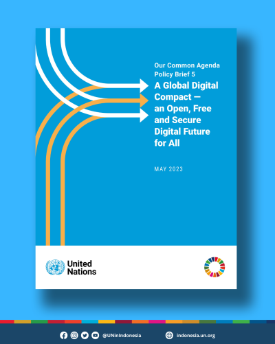 Cover of Our Common Agenda - Policy Brief 5:  A Global Digital Compact — an Open, Free and Secure Digital Future for All